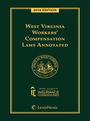 cover image of West Virginia Workers' Compensation Laws Annotated